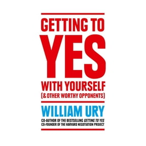 Pre-Owned Getting to Yes with Yourself: And Other Worthy Opponents Paperback