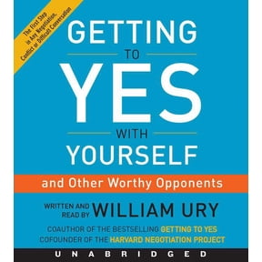 Getting to Yes with Yourself CD: (And Other Worthy Opponents), (Audiobook)