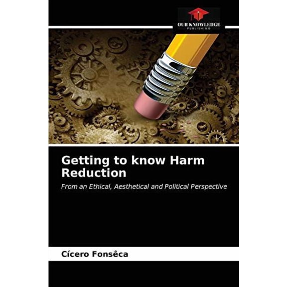 Getting to know Harm Reduction (Paperback)