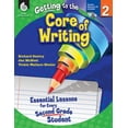 thumbnail image 1 of Pre-Owned Getting to the Core of Writing: Essential Lessons for Every Second Grade Student (Paperback) 1425809162 9781425809164, 1 of 1
