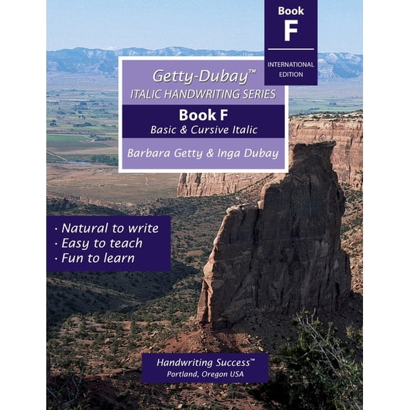 Getty-Dubay Italic Handwriting Series Book F : Basic and Cursive Italic