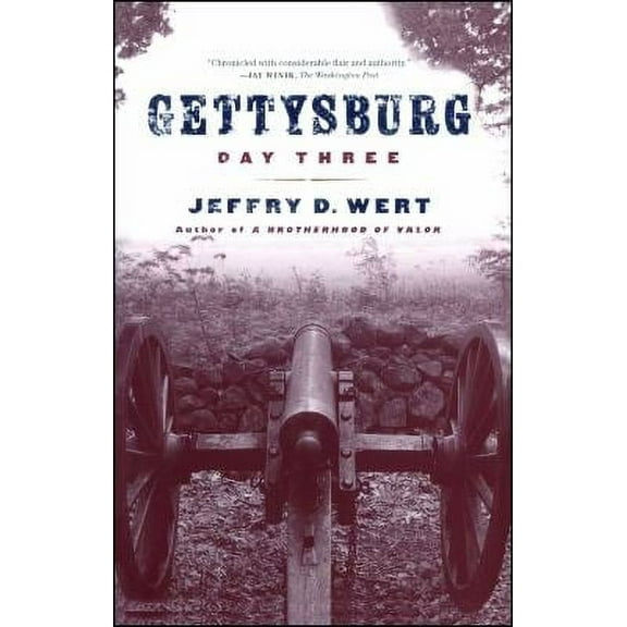 Pre-Owned Gettysburg Day Three (Paperback) 0684859157 9780684859156