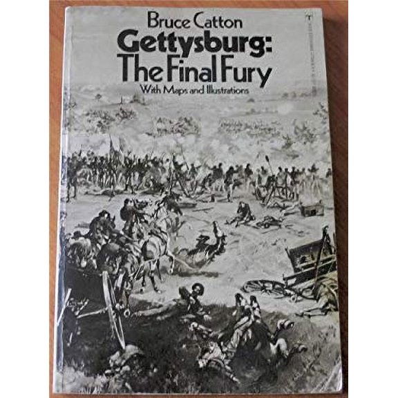 Pre-Owned Gettysburg; the Final Fury With Maps and Illustrations 9780425030042