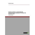 thumbnail image 1 of Gewalt an Schulen - Das Konzept der Streitschlichtung aufgezeigt am Beispiel der Realschule XYZ (Paperback), 1 of 1