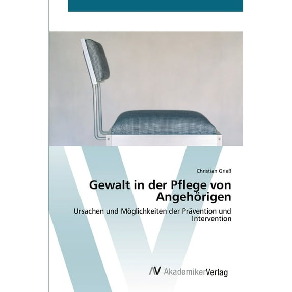 Gewalt in der Pflege von Angehörigen (Paperback)