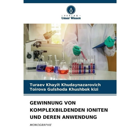 Gewinnung Von Komplexbildenden Ioniten Und Deren Anwendung, (Paperback)