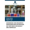 thumbnail image 1 of Gewinnung Von Organisch-Anorganischen Materialien Auf Der Basis Von Basalt Und Vermiculit, (Paperback), 1 of 1