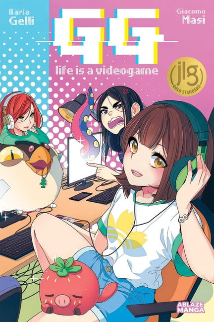 Gg: Life Is a Video Game Gg: Life Is a Video Game Vol. 1, Book 1, (Paperback)