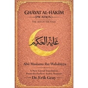 Ghāyat al-Ḥakīm Picatrix A New Literal Translation from the Earliest Arabic Sources, Paperback