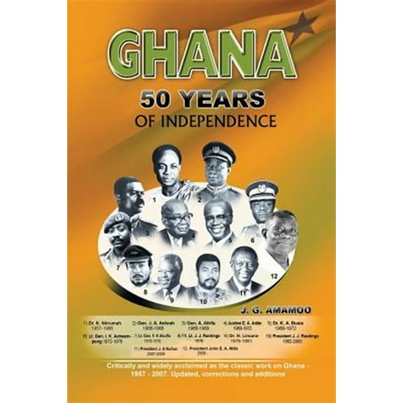 Ghana: 50 Year of Independence (Paperback) by Joseph Godson Amamoo