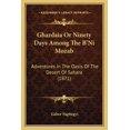 thumbnail image 1 of Ghardaia Or Ninety Days Among The B'Ni Mozab : Adventures In The Oasis Of The Desert Of Sahara (1871) (Paperback), 1 of 1