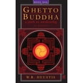 thumbnail image 1 of Ghetto Buddha: A path to awakening (Paperback), 1 of 1