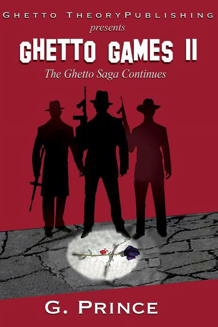 Ghetto Games: Ghetto Games II: "The ghetto saga continues" (Paperback)