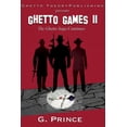 thumbnail image 1 of Ghetto Games: Ghetto Games II: "The ghetto saga continues" (Paperback), 1 of 1