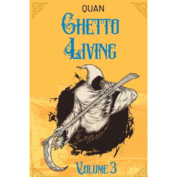 Ghetto Living: Volume 3 (Paperback)