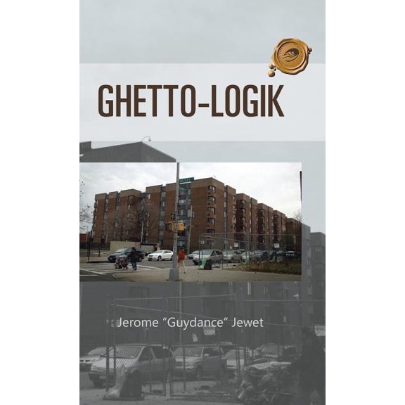 Ghetto-Logik, (Hardcover)