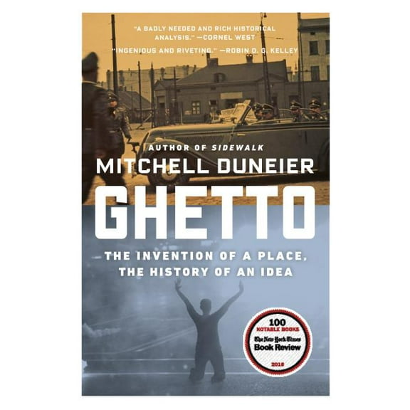 Ghetto : The Invention of a Place, the History of an Idea (Paperback)