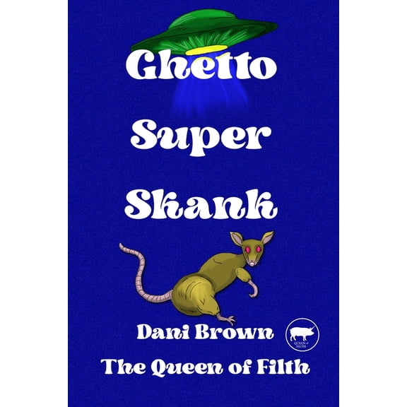 Ghetto Super Skank (Paperback)