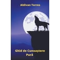 thumbnail image 1 of Ghid de Cunoaștere Pură (Paperback), 1 of 1