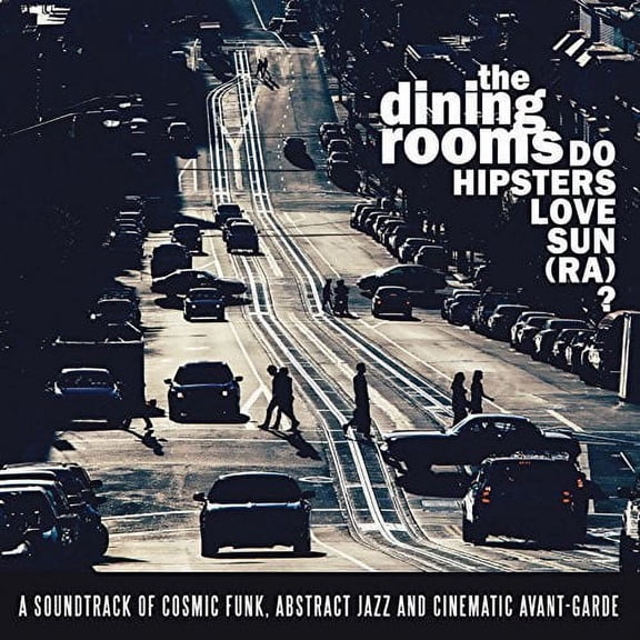 Ghittoni / Dining Rooms - Do Hipsters Love Sun (Ra) - Music & Performance - CD