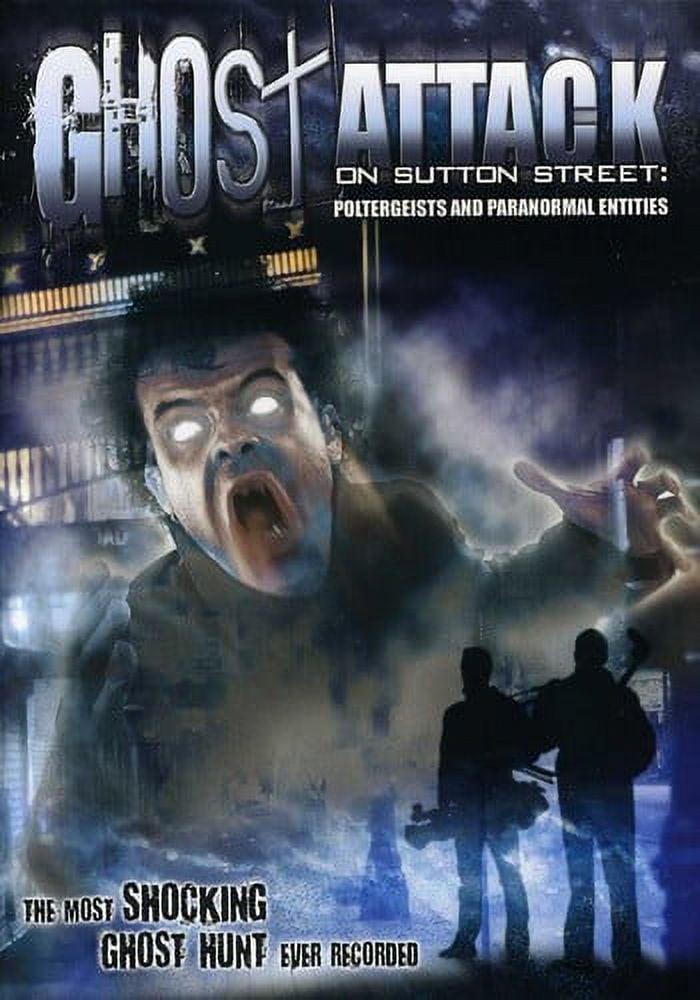 Ghost Attack on Sutton Street: Poltergeists and Paranormal Entities (DVD),  Reality Ent, Special Interests