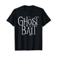 thumbnail image 1 of Ghost Bait - Paranormal Investigator Halloween Supernatural T-Shirt, 1 of 5