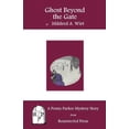 thumbnail image 1 of Ghost Beyond the Gate: A Penny Parker Mystery Story, (Paperback), 1 of 1