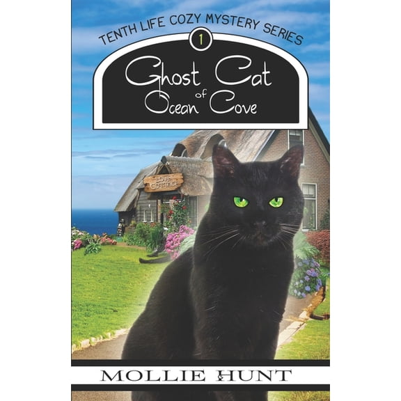 A Tenth Life Cozy Mystery Ghost Cat of Ocean Cove, Book 1, (Paperback)