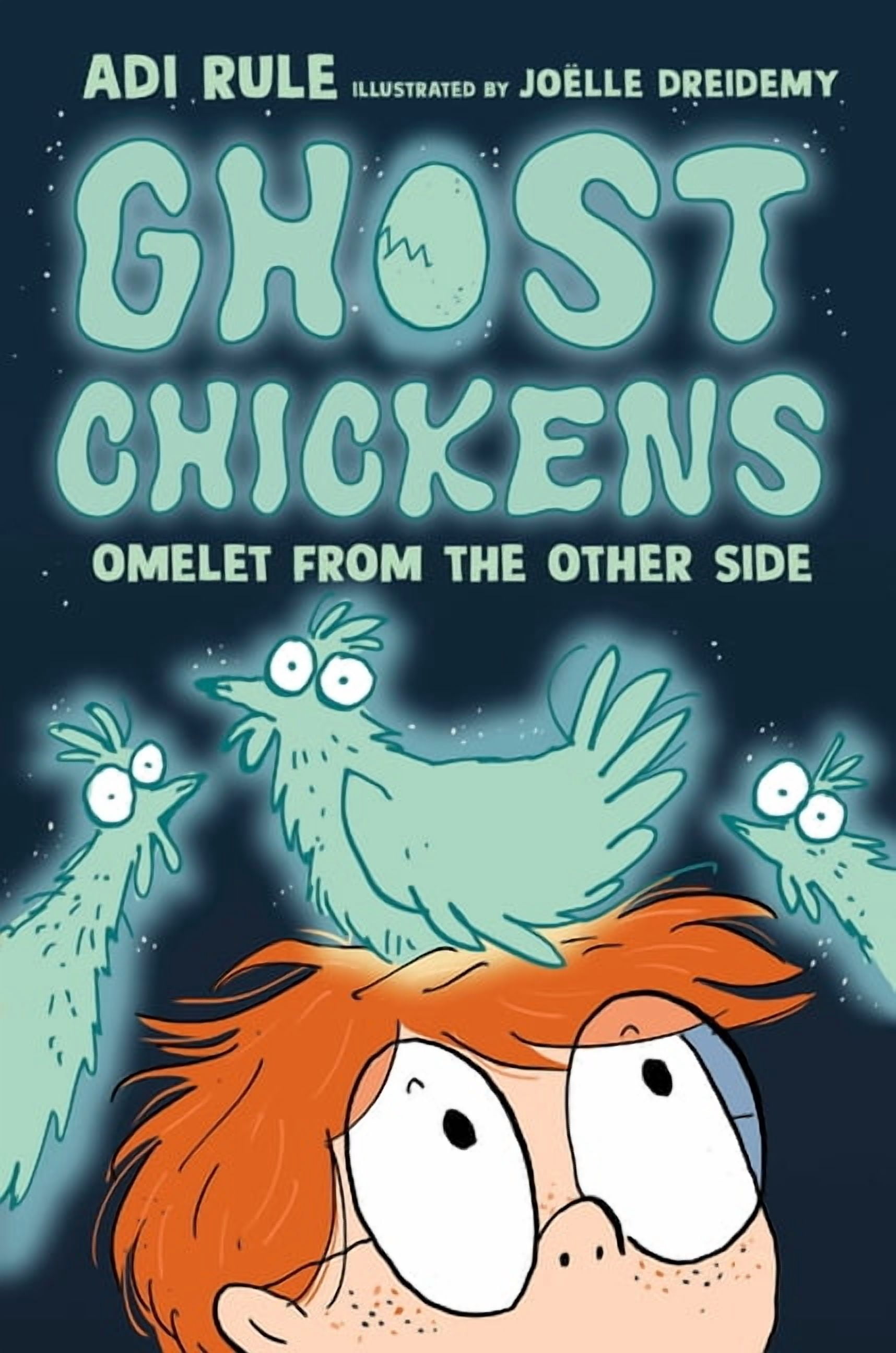 Ghost Chickens Ghost Chickens: Omelet from the Other Side (Book 1), (Hardcover)