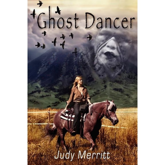 Ghost Dancer (Paperback) by Judy Merritt