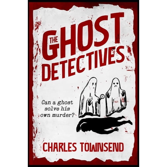 Ghost Detectives The Ghost Detectives, (Paperback)