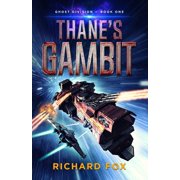 Ghost Division Thane's Gambit, Book 1, Paperback