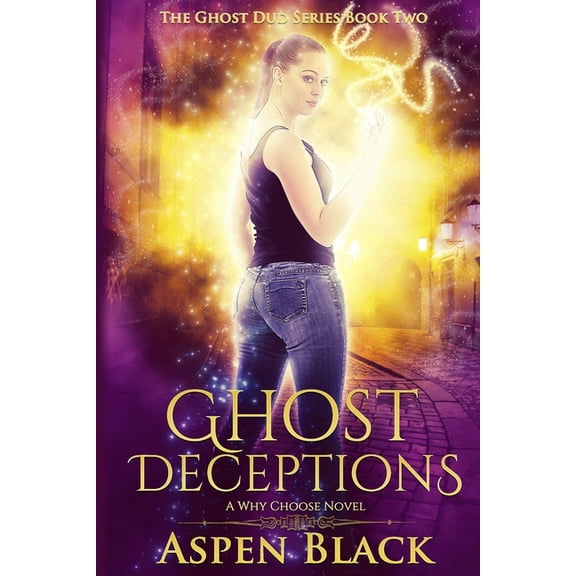 Ghost Dud: Ghost Deceptions: A Why Choose Novel (Paperback)