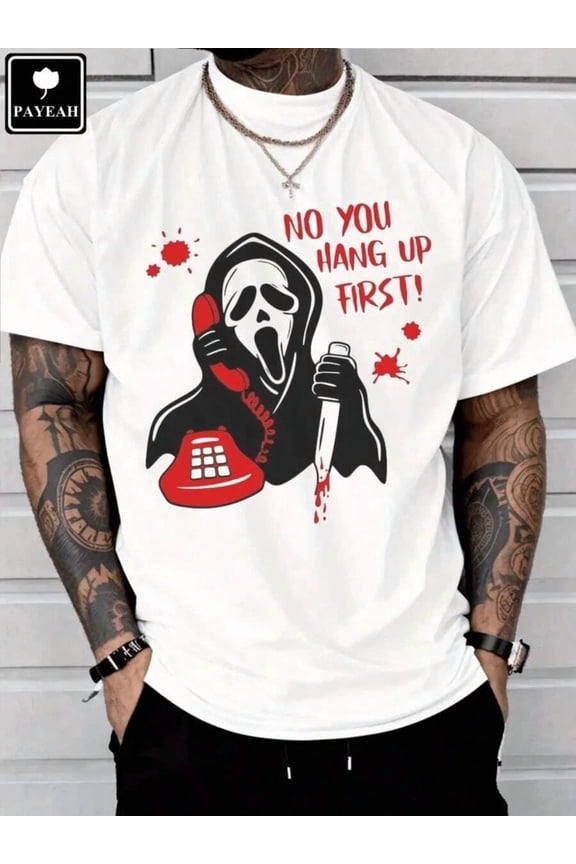 Ghost Face No, You Hang Up The First Shirt (Single Piece) 100% Cotton 220g Heavy Cotton T Shirt100% Comfortable Cotton Pattern T-Shirt