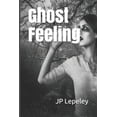 thumbnail image 1 of Ghost Feeling, (Paperback), 1 of 1