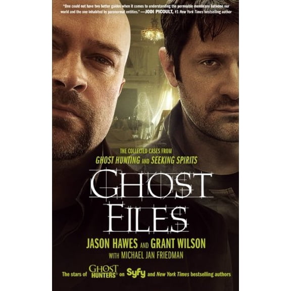Pre-Owned Ghost Files: The Collected Cases from Ghost Hunting and Seeking Spirits (Paperback) 1451633106 9781451633108