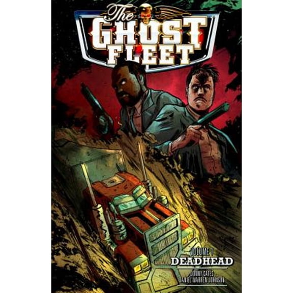Pre-Owned Ghost Fleet Volume 1 Deadhead (Paperback) 9781616556495