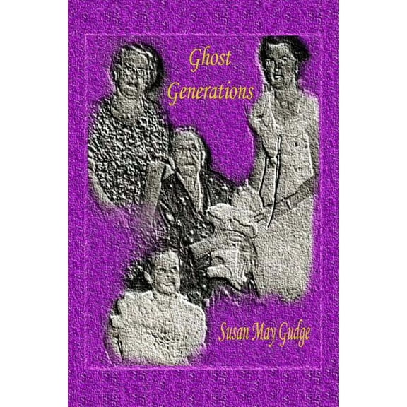 Ghost Generations, (Paperback)