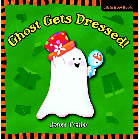 Pre-Owned Ghost Gets Dressed! (Hardcover) 9780316065306