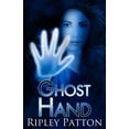 thumbnail image 1 of Ghost Hand  Paperback  Ripley Patton, 1 of 1