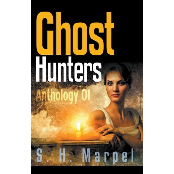 Ghost Hunter Mystery Parable Anthology Ghost Hunters Anthology 01 Version 2.0, (Paperback)