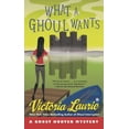 thumbnail image 1 of Ghost Hunter Mystery What a Ghoul Wants: A Ghost Hunter Mystery, Book 7, (Paperback), 1 of 1