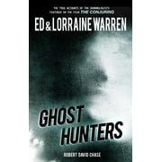 Ghost Hunters: True Stories from the World's Most Famous Demonologists (Paperback)