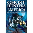 thumbnail image 1 of Pre-Owned Ghost Hunters of America: Real Stories of Paranormal Investigators (Paperback) 1894877691 9781894877695, 1 of 1