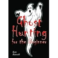 thumbnail image 1 of Ghost Hunting For The Beginner (Paperback), 1 of 1