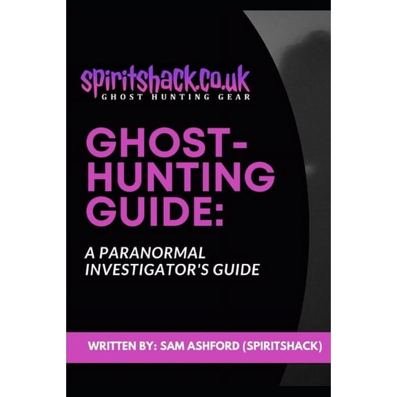 Ghost-Hunting Guide, (Paperback)