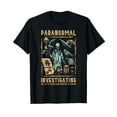 thumbnail image 1 of Ghost Hunting Investigator Design Paranormal Investigator T-Shirt, 1 of 5