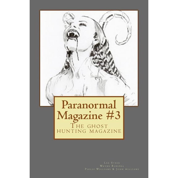 Paranormal Magazine #3: The ghost hunting magazine, (Paperback)