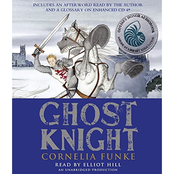 Pre-Owned Ghost Knight (Audiobook) by Cornelia Funke, Elliot Hill