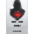thumbnail image 1 of Ghost Lover Season 1 Ghost lover season 1, Book 1, (Paperback), 1 of 1